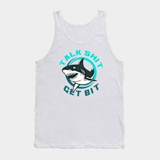 Talk Shirt Get Bit Sassy Shark Tank Top